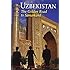 Uzbekistan: The Golden Road to Samarkand (Odyssey Illustrated Guides)