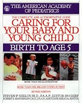 Caring for Your Baby and Young Child: Birth to Age 5