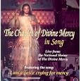 The Chaplet Of Divine Mercy In Song by Marian Helpers