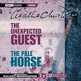 The Unexpected Guest: AND The Pale Horse (BBC Audio Crime)