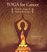 Yoga For Cancer/Esoteric,Yogic & Dietary Remedies