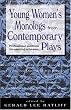 Young Women's Monologs From Contemporary Plays: Professional Auditions For Aspiring Actresses