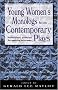 Young Women's Monologs From Contemporary Plays: Professional Auditions For Aspiring Actresses