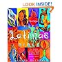 The Latina's Bible: The Nueva Latina's Guide to Love, Spirituality, Family, and La Vida