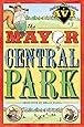 The Mayor of Central Park