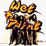Shhh..! - Wet Paint