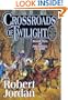 Crossroads of Twilight (The Wheel of Time, Book 10)