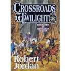 Crossroads of Twilight (The Wheel of Time, Book 10) by Robert Jordan