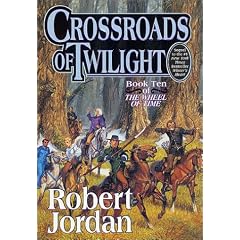 Crossroads of Twilight (The Wheel of Time, Book 10)