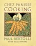 Chez Panisse Cooking