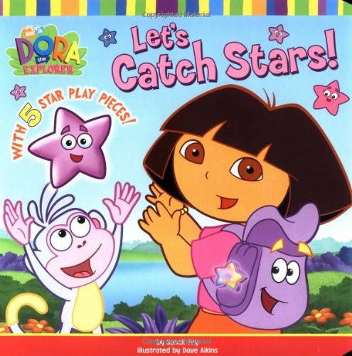 Lets Catch Stars (Dora the Explorer (Simon & Schuster Board Books))