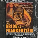 The Bride Of Frankenstein (1993 Rerecording Of 1935 Film Score)