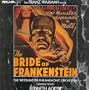 The Bride Of Frankenstein (1993 Rerecording Of 1935 Film Score)