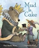 Mud Is Cake