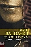 Das Labyrinth. Total Control