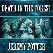 Death in the Forest | [Jeremy Potter]