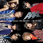 Dream After Dream ‾夢から醒めた夢‾(DVD付)