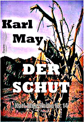 Der Schut: Karl-May-Reihe Nr. 14 (German Edition)