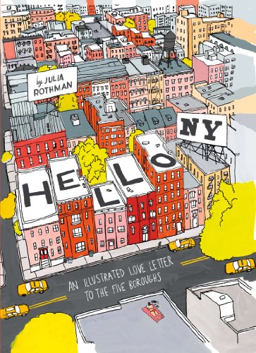 Hello, New York: An Illustrated Love Letter to the Five Boroughs