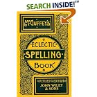 McGuffey's Eclectic Spelling Book by  William McGuffey