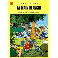 Tif et Tondu, tome 4 : Contre la Main blanche
