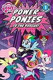 My Little Pony: Power Ponies to the Rescue! (Passport to Reading Level 1)