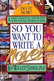 So You Want to Write a Novel