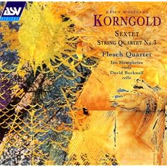 Korngold: Sextet Op. 10 / Quartet Op. 34
