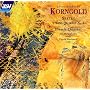 Korngold: String Sextet/String Quartet No.3