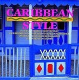 Caribbean Style (Style Book Series)