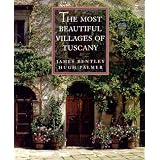 The Most Beautiful Villages of Tuscany (The Most Beautiful Villages)