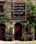 The Most Beautiful Villages of Tuscany (Most Beautiful Villages)