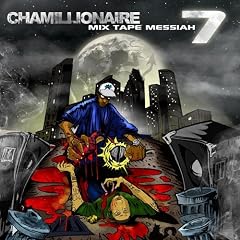Chamillionaire Mixtape Messiah 7 lyrics