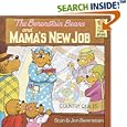 The Berenstain Bears and Mama's New Job (First Time Books(R))
