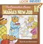 The Berenstain Bears and Mama's New Job