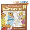 The Berenstain Bears and Mama's New Job
