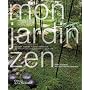 Mon jardin zen de Pierre Nessman