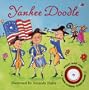 Yankee Doodle (Sing-Along Storybook)