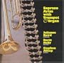 Soprano Arias With Trumpet & Organ
