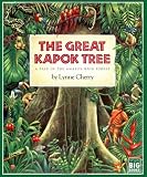 The Great Kapok Tree: A Tale of the Amazon Rain Forest Lynne Cherry