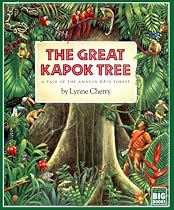 The Great Kapok Tree: A Tale of the Amazon Rain Forest