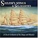 Sailors' Songs & Sea Shanties