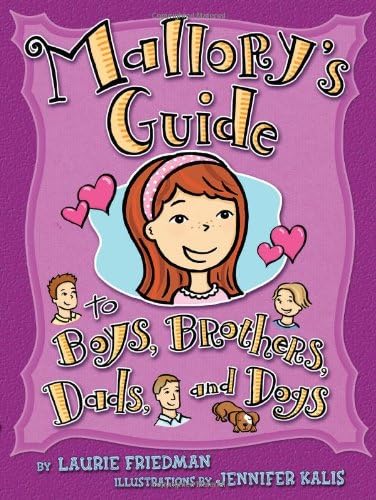 #15 Mallory's Guide to Boys, Brothers, Dads, and Dogs