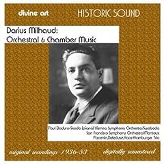 Milhaud - Chamber and Orchestral Works