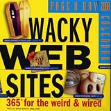Wacky Web Sites Page-A-Day Calendar 2008