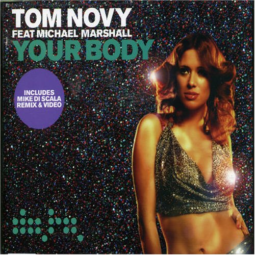 Tom Novy - Your Body - Zortam Music