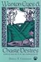 Wanton Eyes and Chaste Desires: Female Sexuality in The Faerie Queene