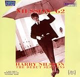 Nilsson `62: The Debut Sessions