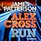Alex Cross, Run
