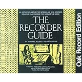 The Recorder Guide: An Instruction Method for Soprano and Alto Recorder, Including Folk Melodies from Around the World